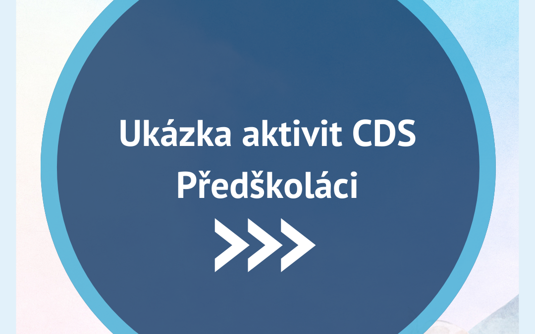 Ukázka skupinové aktivity CDS – Předškoláci