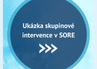 Ukázka skupinové intervence v SORE. 