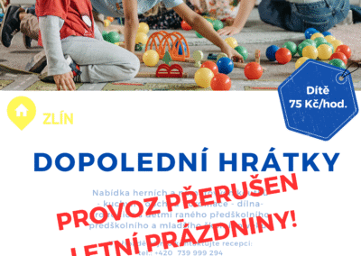 Dopolední hrátky – přerušení provozu