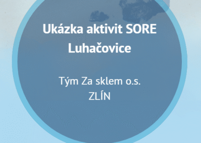 Ukázka aktivit SORE – Luhačovice