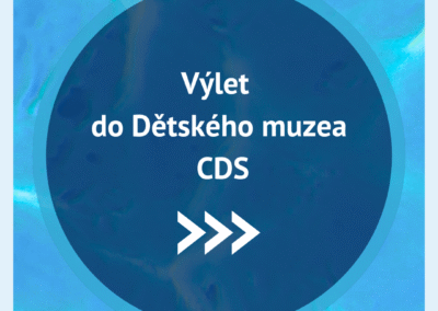 Výlet do dětského muzea CDS